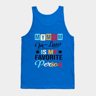 Womens My Mom-In-Law Is My Favorite Person Retro Funny Family Tank Top